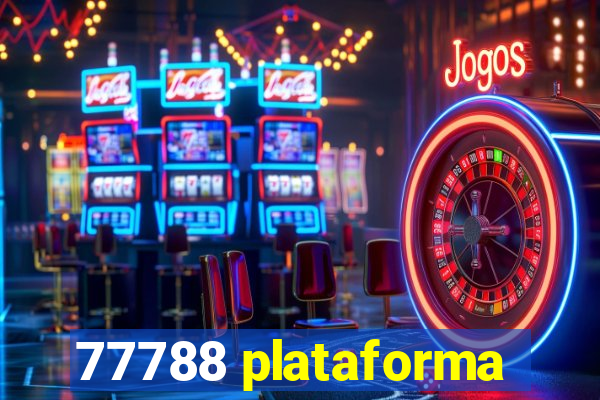 77788 plataforma